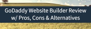 GoDaddy Website Builder Review – Pros, Cons & Alternatives