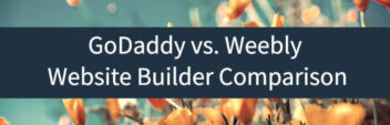 Weebly vs. GoDaddy – Which Website Builder Should You Get?