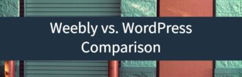 Weebly vs. WordPress (Self-hosted .org & WordPress.com)